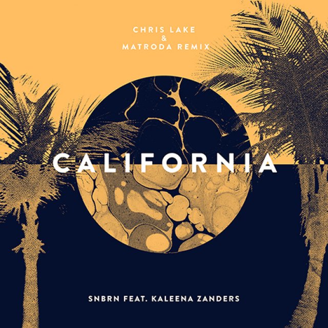SNBRN/Kaleena Zanders - California Love (Chris Lake/Matroda Remix)