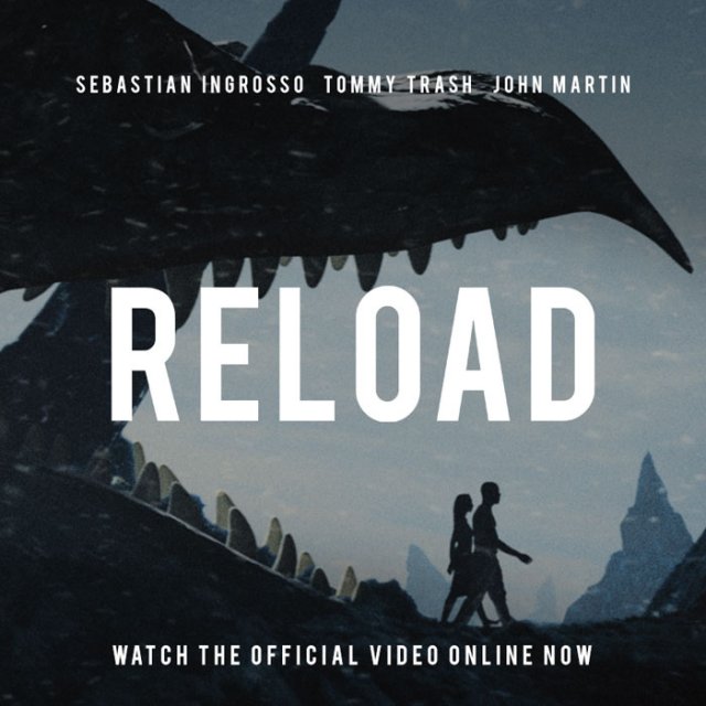 Sebastian Ingrosso/Tommy Trash/John Martin - Reload